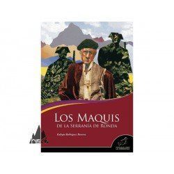 LOS MAQUIS DE LA SERRANIA DE RONDA
