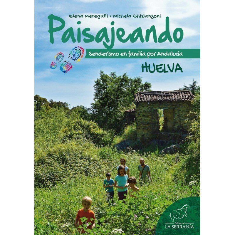900751 PAISAJEANDO . SENDERISMO EN FAMILIA POR ANDALUCIA. HUELVA 900751 PAISAJEANDO . SENDERISMO EN FAMILIA POR ANDALUCIA. HUELVA